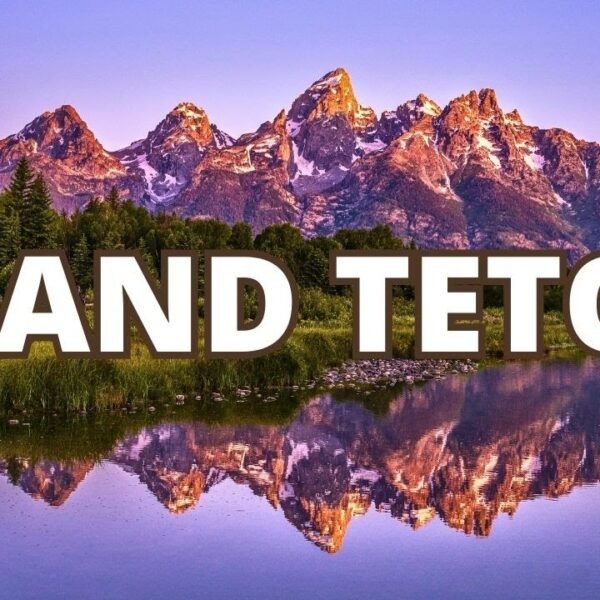 The ULTIMATE Grand Teton TRAVEL GUIDE 2024