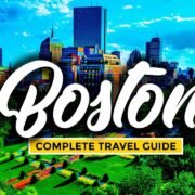 Boston USA – Complete Travel Guide - The City’s Must-See Attractions, Food, Transport & More!