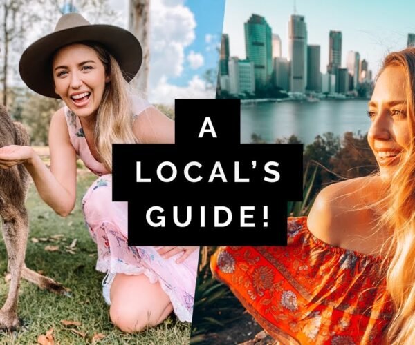 A TRUE Local’s Travel Guide to BRISBANE 🇦🇺