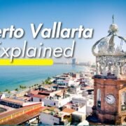 Travel Guide to Puerto Vallarta, Mexico  - We stayed for 3 months