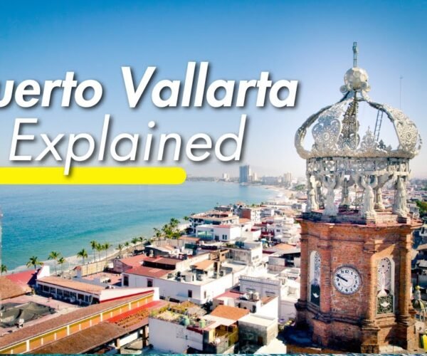 Travel Guide to Puerto Vallarta, Mexico  – We stayed for 3 months