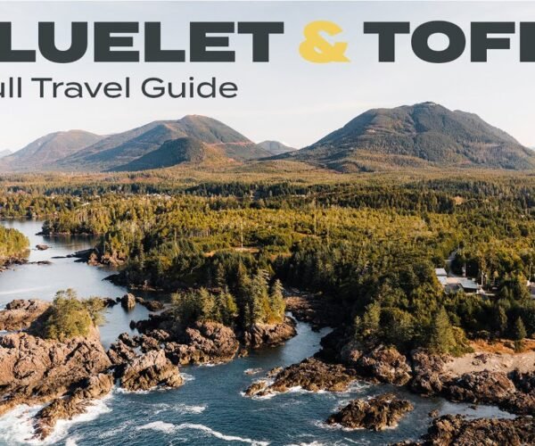 Ucluelet and Tofino: the ONLY TRAVEL GUIDE you'll want! | Vancouver Island