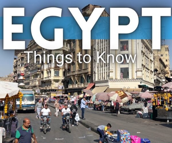 Egypt Travel Information: Things To Know Before Visiting Egypt 2024